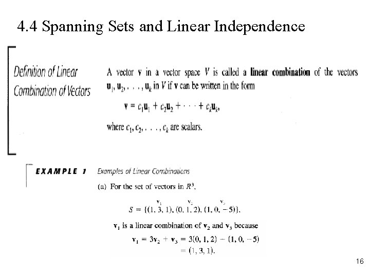 4. 4 Spanning Sets and Linear Independence 16 