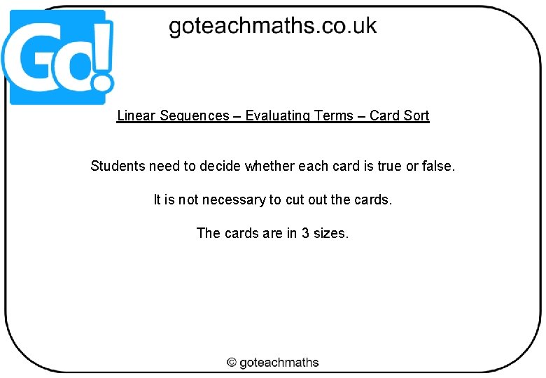 Linear Sequences Evaluating Terms Card Sort Students need