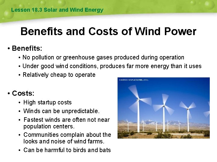 Lesson 18. 3 Solar and Wind Energy Benefits and Costs of Wind Power •