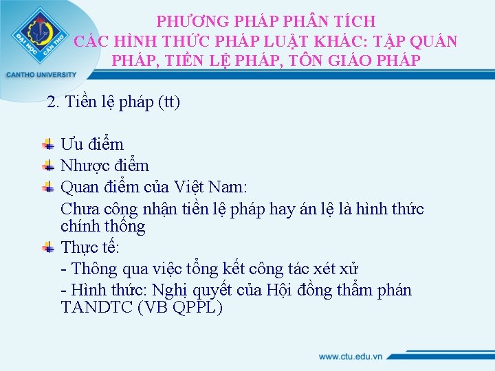 PHƯƠNG PHÁP PH N TÍCH CÁC HÌNH THỨC PHÁP LUẬT KHÁC: TẬP QUÁN PHÁP,