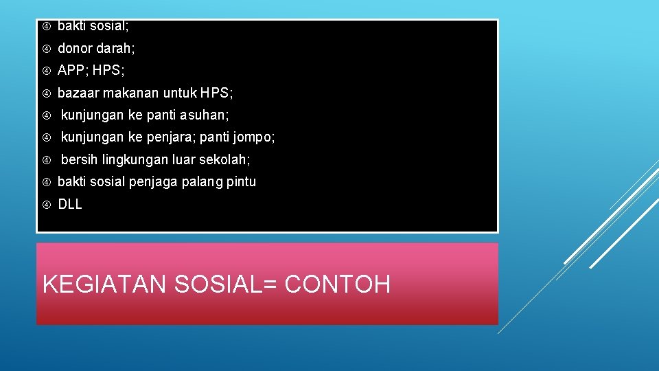  bakti sosial; donor darah; APP; HPS; bazaar makanan untuk HPS; kunjungan ke panti