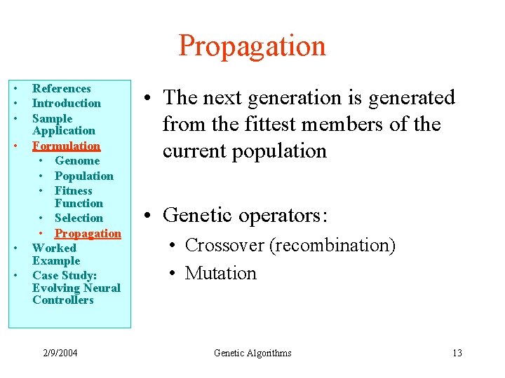 Propagation • • • References Introduction Sample Application Formulation • Genome • Population •