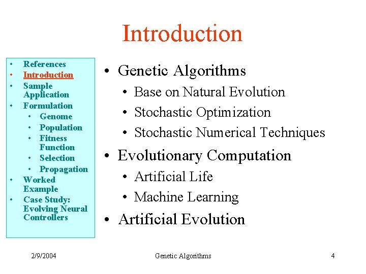 Introduction • • • References Introduction Sample Application Formulation • Genome • Population •