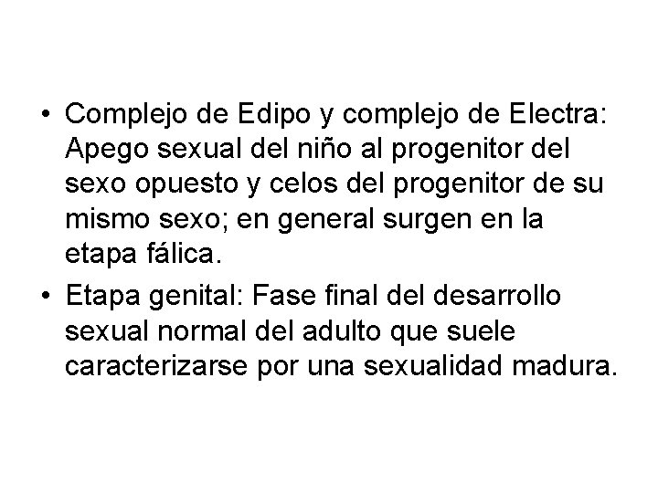  • Complejo de Edipo y complejo de Electra: Apego sexual del niño al