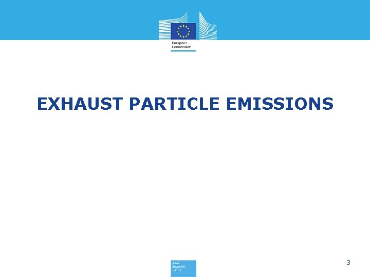 EXHAUST PARTICLE EMISSIONS 3 