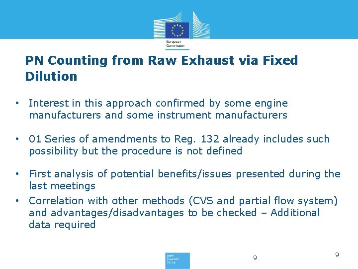 PN Counting from Raw Exhaust via Fixed Dilution • Interest in this approach confirmed