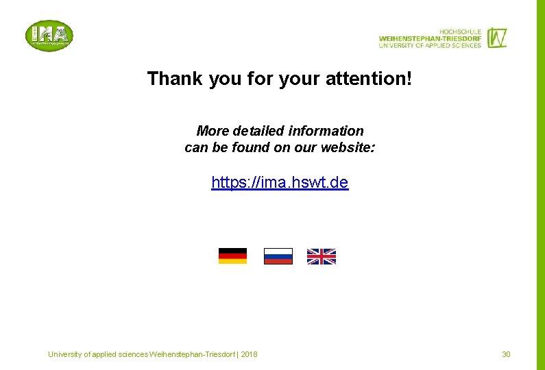 Thank you for your attention! More detailed information can be found on our website: