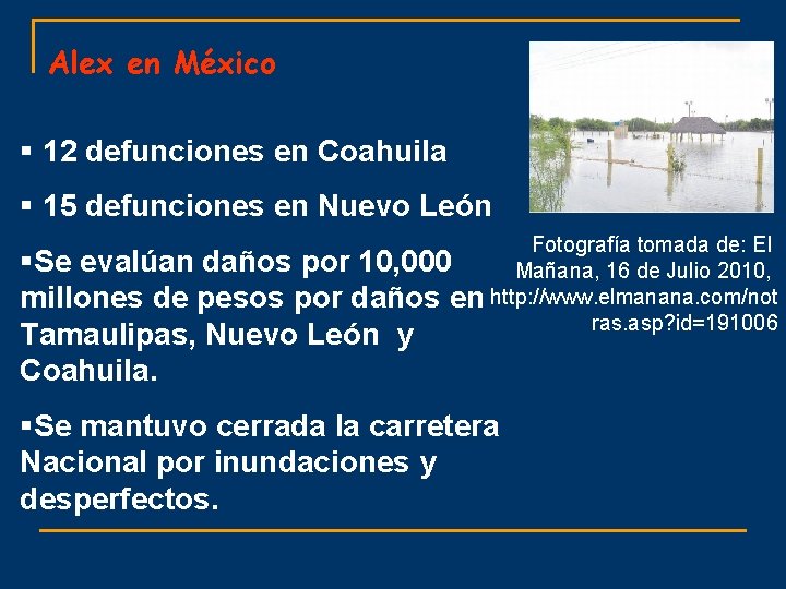 Alex en México § 12 defunciones en Coahuila § 15 defunciones en Nuevo León