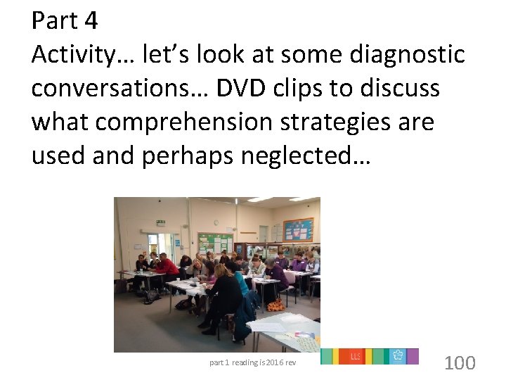 Part 4 Activity… let’s look at some diagnostic conversations… DVD clips to discuss what