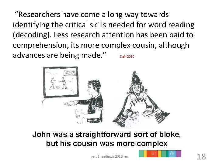 “Researchers have come a long way towards identifying the critical skills needed for word
