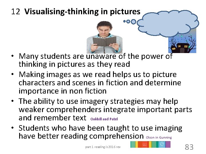 12 Visualising-thinking in pictures • Many students are unaware of the power of thinking