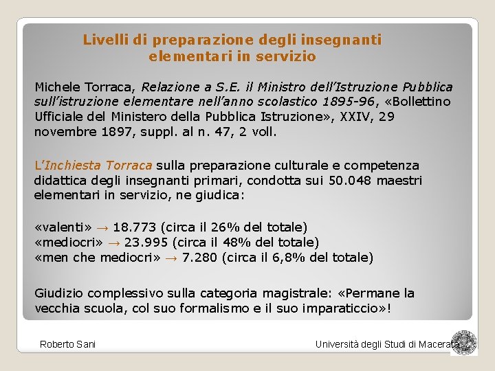 Livelli di preparazione degli insegnanti elementari in servizio Michele Torraca, Relazione a S. E.