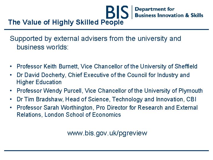 The Value of Highly Skilled People Supported by external advisers from the university and The Value of Highly Skilled People Supported by external advisers from the university and