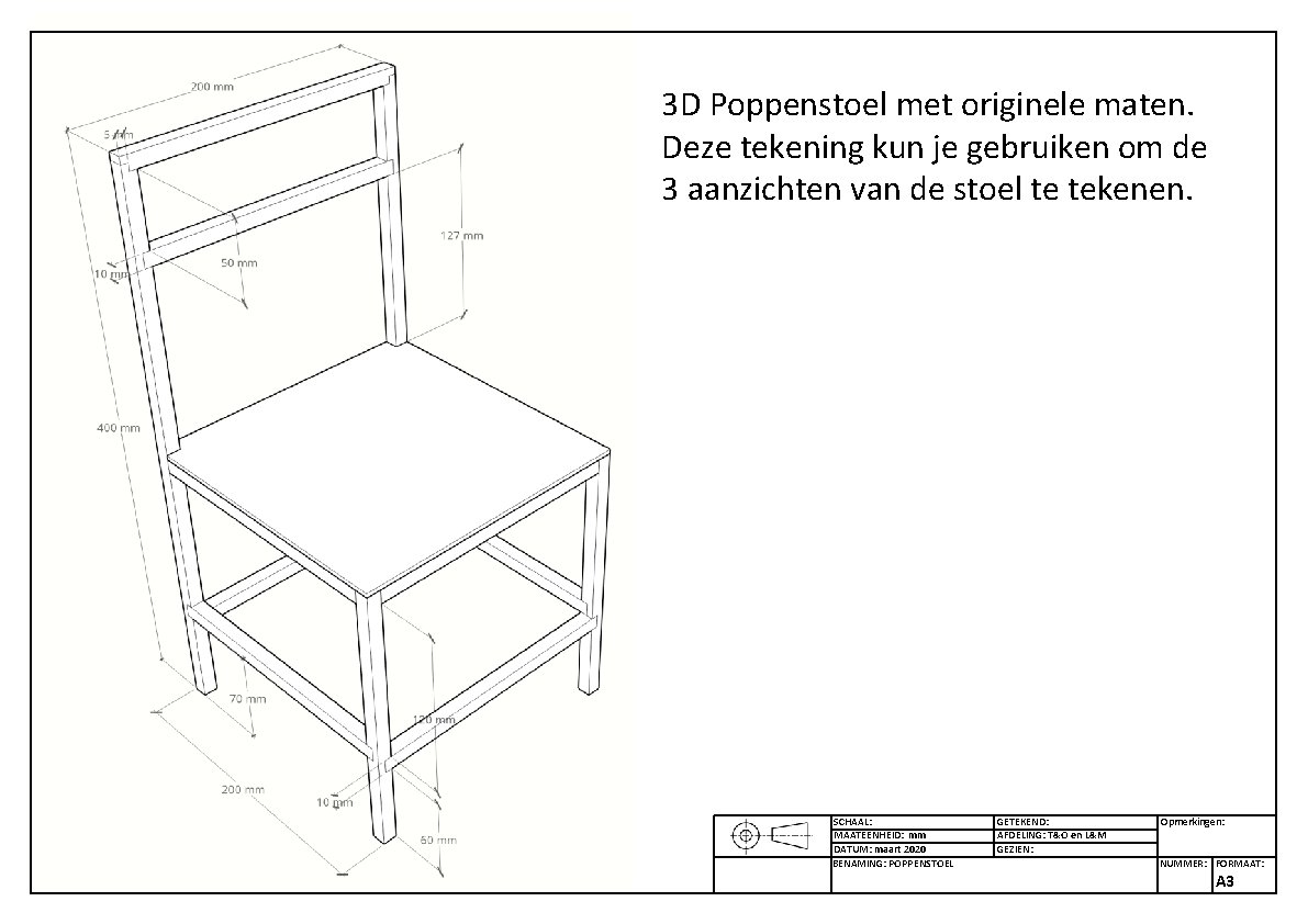 3 D Poppenstoel met originele maten. Deze tekening kun je gebruiken om de 3