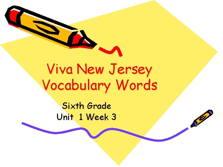 Viva New Jersey Vocabulary Words Sixth Grade Unit 1 Week 3 