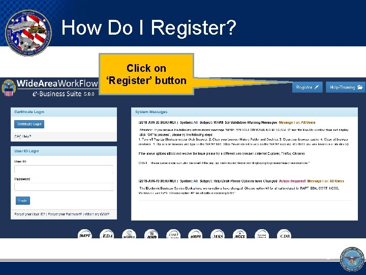 How Do I Register? Click on ‘Register’ button 21 