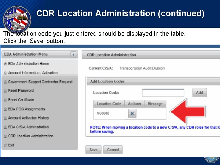 CDR Location Administration (continued) The location code you just entered should be displayed in