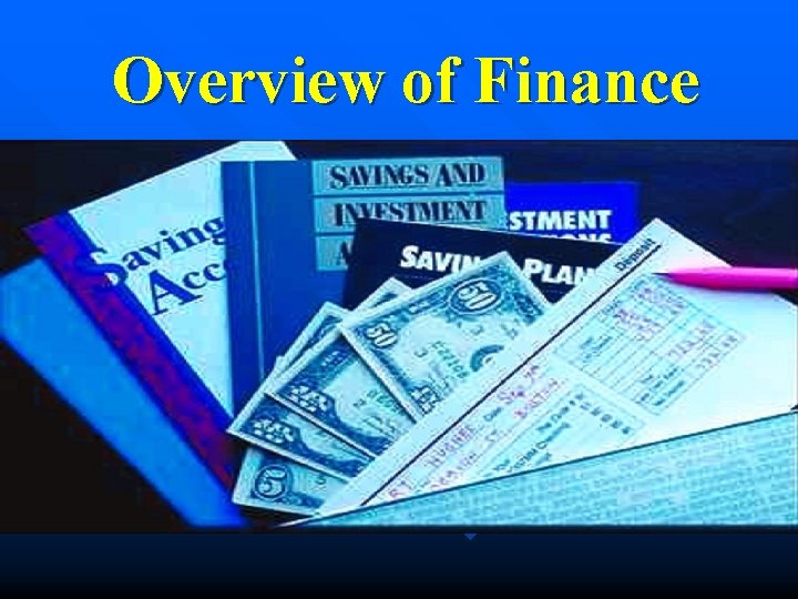 Overview of Finance 