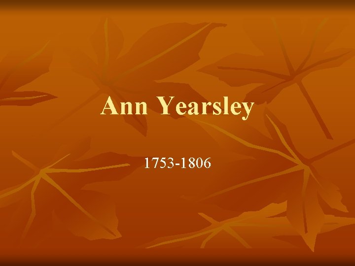 Ann Yearsley 1753 -1806 