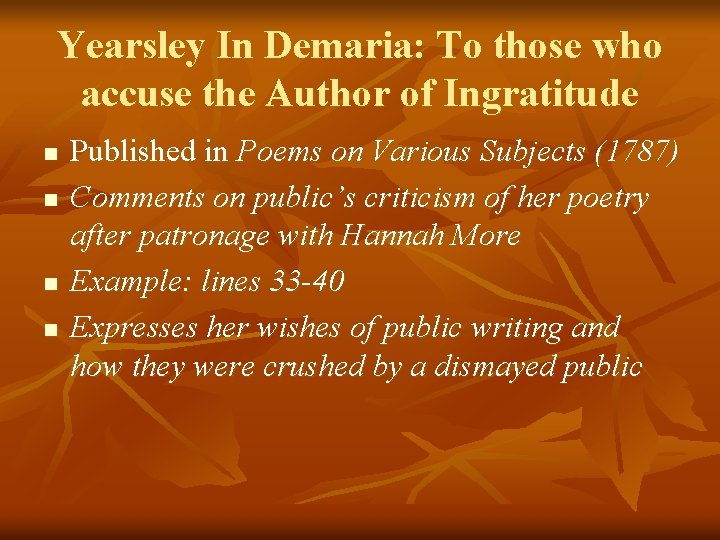 Yearsley In Demaria: To those who accuse the Author of Ingratitude n n Published