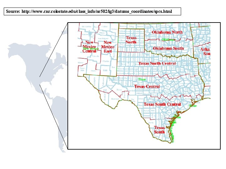 Source: http: //www. cnr. colostate. edu/class_info/nr 502/lg 3/datums_coordinates/spcs. html 