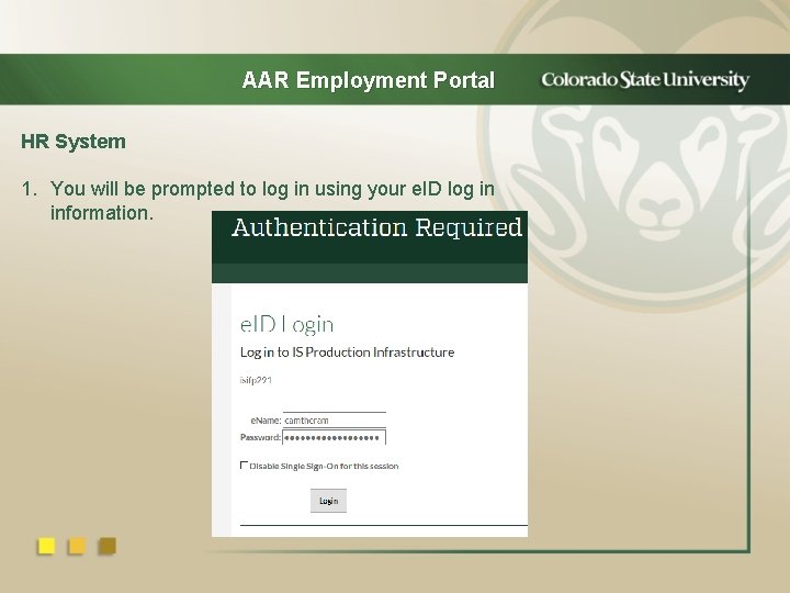 AAR Employment Portal HR System 1. You will be prompted to log in using