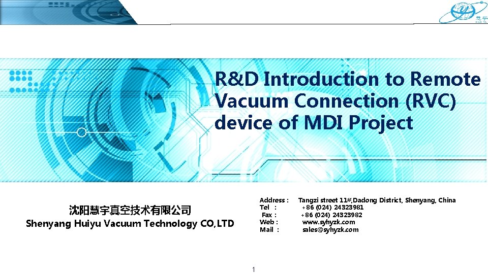 R&D Introduction to Remote Vacuum Connection (RVC) device of MDI Project Address： Tel :