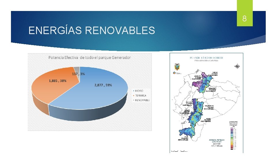 8 ENERGÍAS RENOVABLES 8 ENERGÍAS RENOVABLES