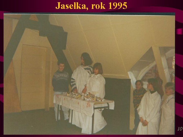 Jasełka, rok 1995 10 