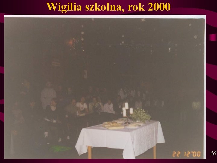 Wigilia szkolna, rok 2000 46 