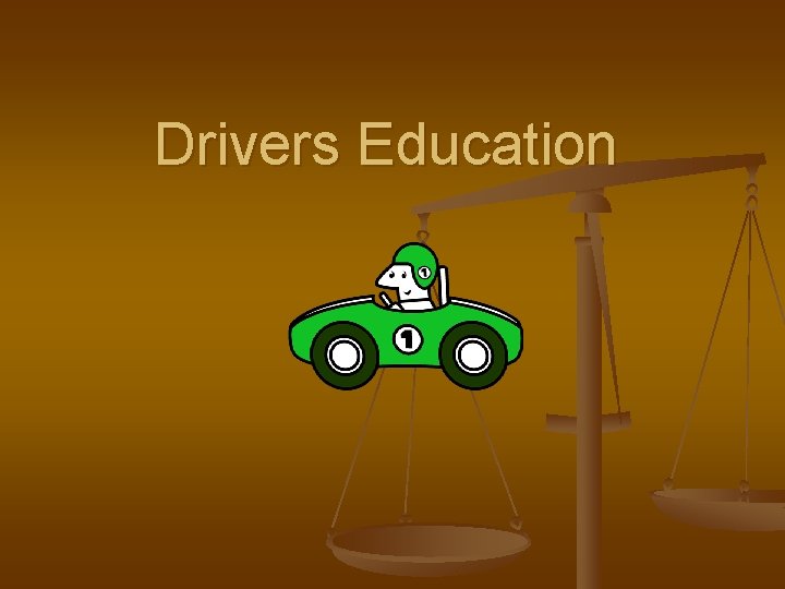 Drivers Education 