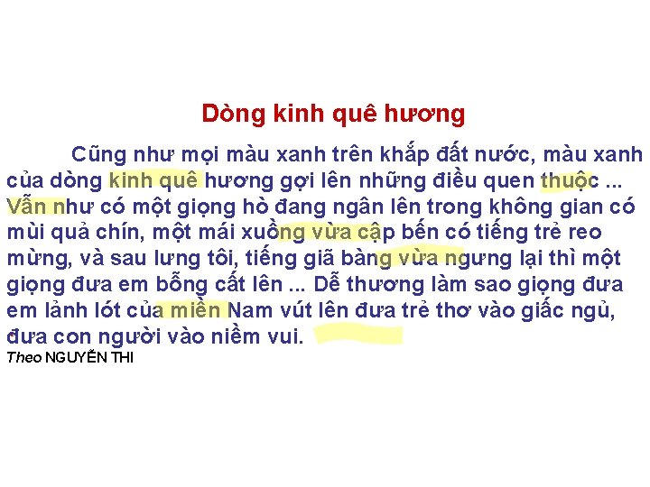 Dòng kinh quê hương Cũng như mọi màu xanh trên khắp đất nước, màu