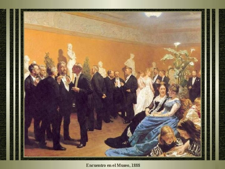 Encuentro en el Museo, 1888 Encuentro en el Museo, 1888