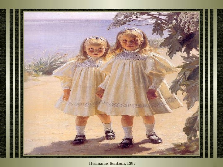 Hermanas Bentzon, 1897 Hermanas Bentzon, 1897
