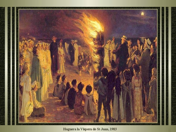 Hoguera la Vispera de St Juan, 1903 Hoguera la Vispera de St Juan, 1903