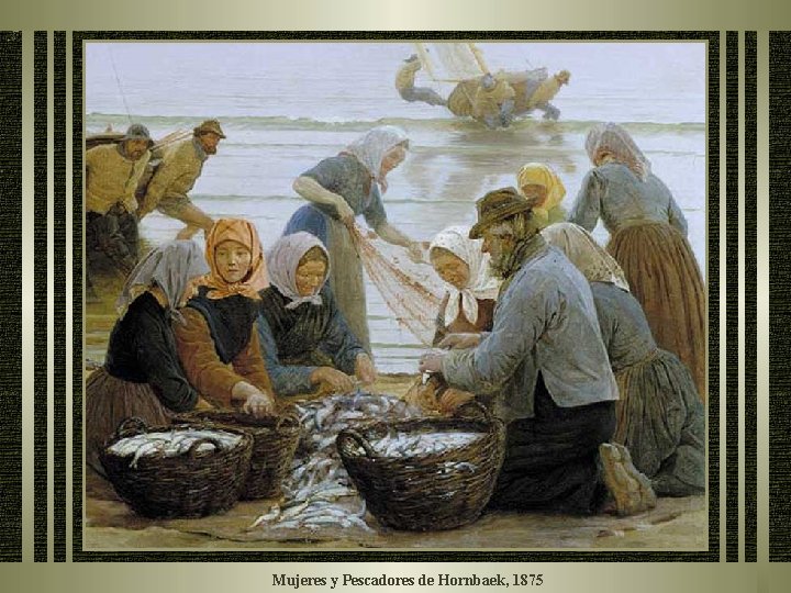 Mujeres y Pescadores de Hornbaek, 1875 Mujeres y Pescadores de Hornbaek, 1875