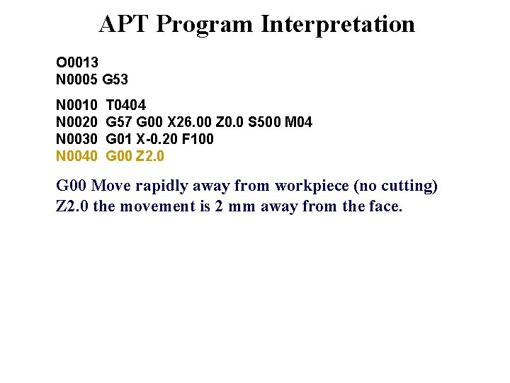 APT Program Interpretation O 0013 N 0005 G 53 N 0010 N 0020 N