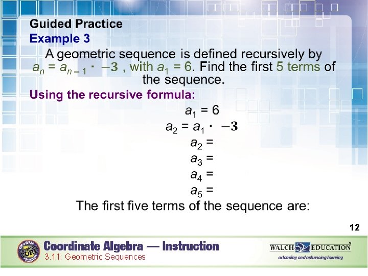  12 3. 11: Geometric Sequences 
