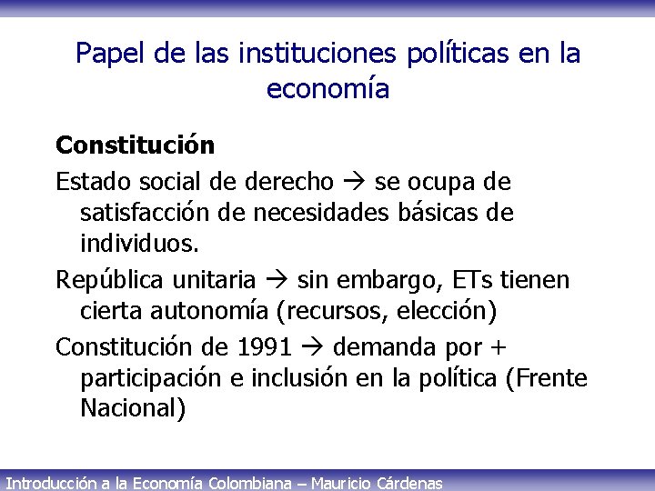 Papel de las instituciones políticas en la economía Constitución Estado social de derecho se