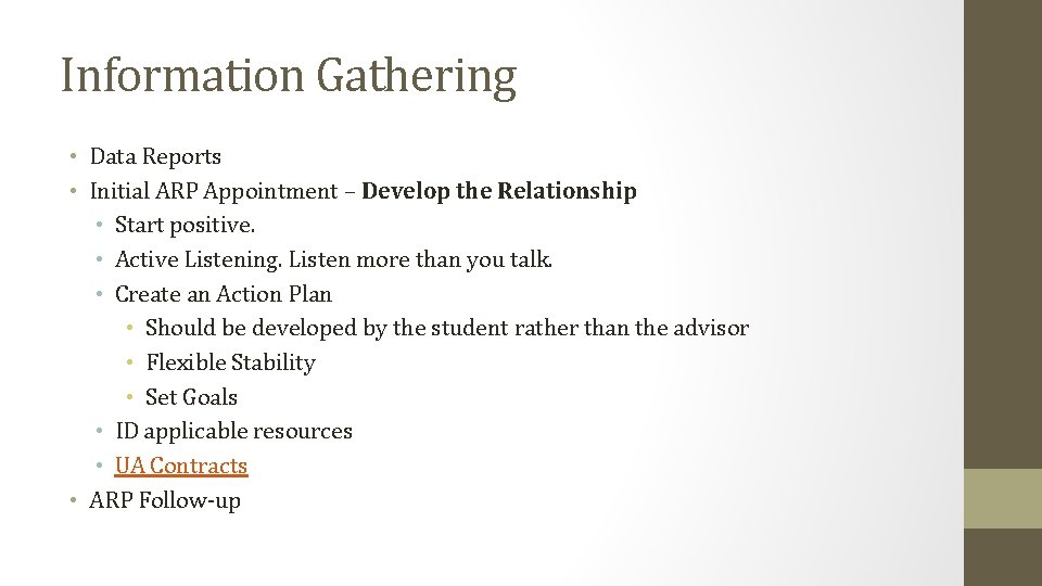 Information Gathering • Data Reports • Initial ARP Appointment – Develop the Relationship • Information Gathering • Data Reports • Initial ARP Appointment – Develop the Relationship •