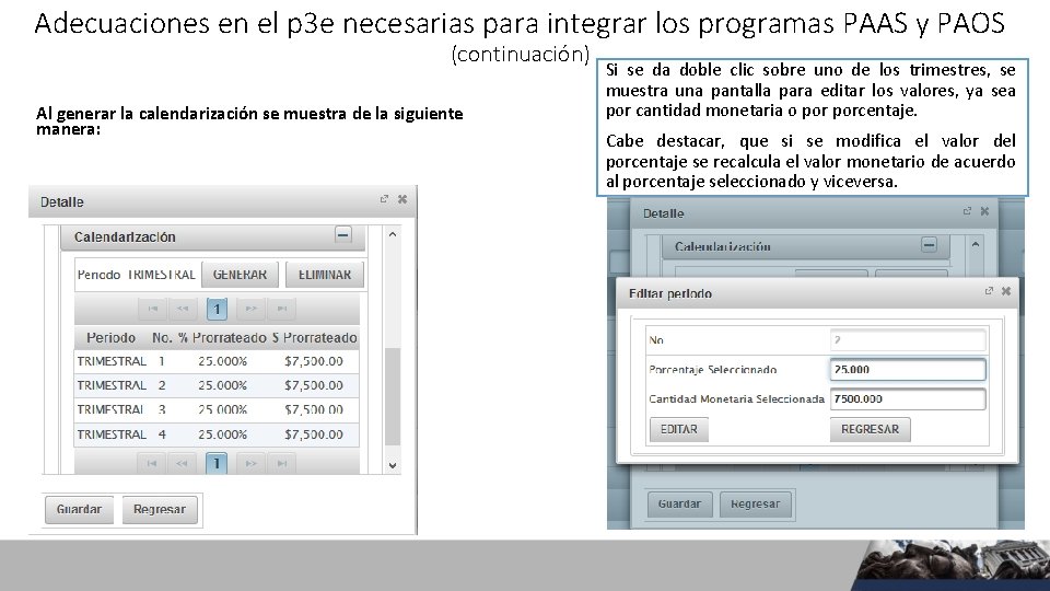 Adecuaciones en el p 3 e necesarias para integrar los programas PAAS y PAOS Adecuaciones en el p 3 e necesarias para integrar los programas PAAS y PAOS