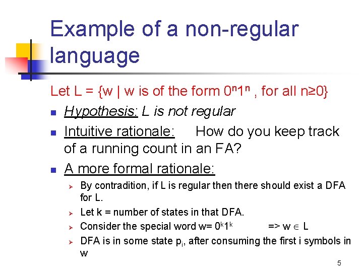 Example of a non-regular language Let L = {w | w is of the