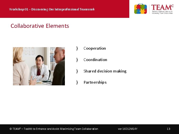 Workshop 01 – Discovering Our Interprofessional Teamwork Collaborative Elements 〉 Cooperation 〉 Coordination 〉