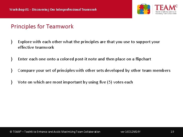 Workshop 01 – Discovering Our Interprofessional Teamwork Principles for Teamwork 〉 Explore with each