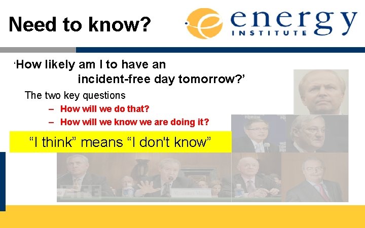 Need to know? ‘How likely am I to have an incident-free day tomorrow? ’