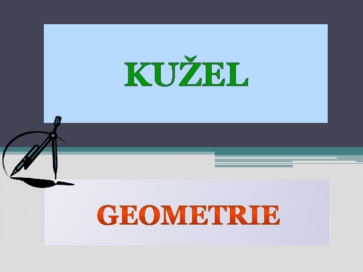 KUŽEL 