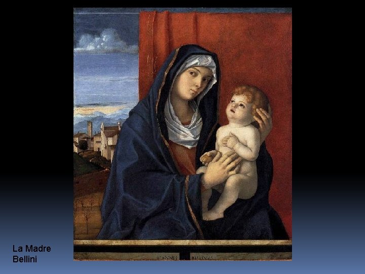 La Madre Bellini 