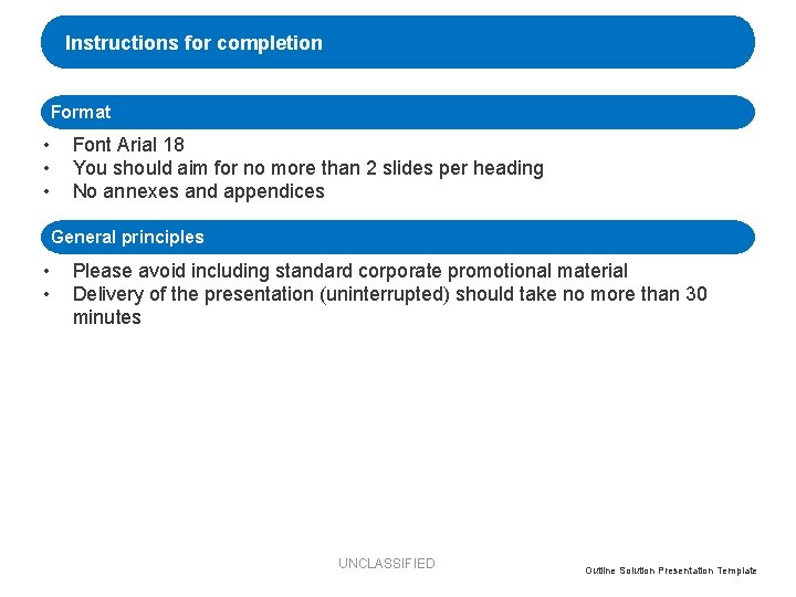 Instructions for completion Format • • • Font Arial 18 You should aim for