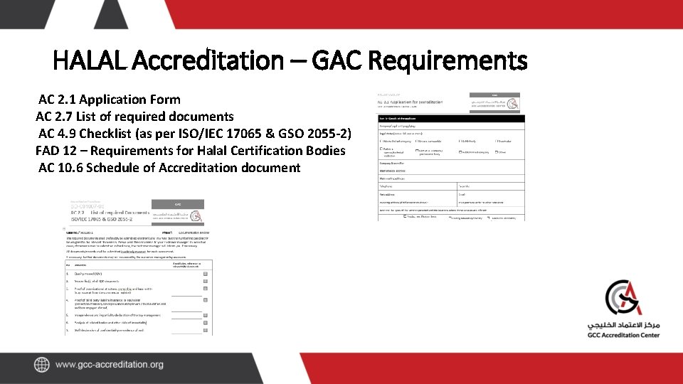 HALAL Accreditation – GAC Requirements AC 2. 1 Application Form AC 2. 7 List