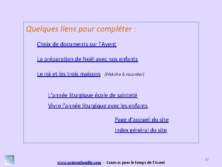 Quelques liens pour compléter : Choix de documents sur l’Avent La préparation de Noël